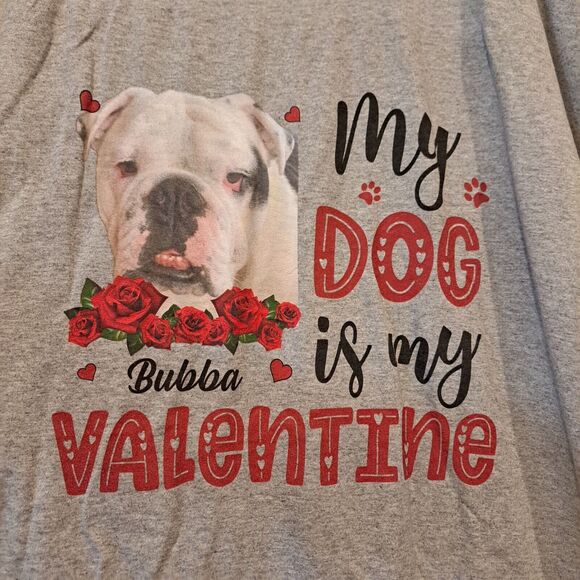 "My Dog Bubba Is My Valentine" Gray Graphic Tee T-Shirt Gildan Sz 3X Unisex NWOT - Picture 2 of 5